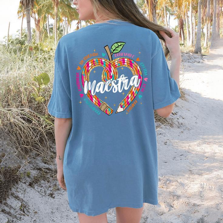 Maestra Pencil Spanish Teacher Bilingual 100 Days Of School Women's Comfort Colors T-Shirt Back Print