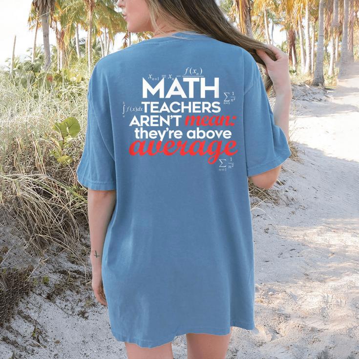 Math Teachers Aren't Mean Women's Comfort Colors T-Shirt Back Print