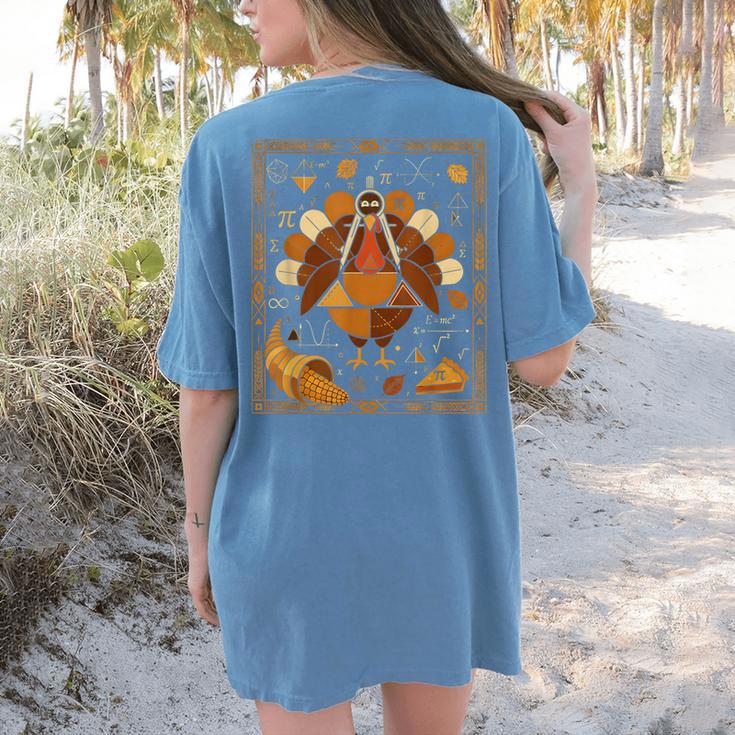 Math Turkey Teacher Thanksgiving Geometric Pi Equation Women's Comfort Colors T-Shirt Back Print