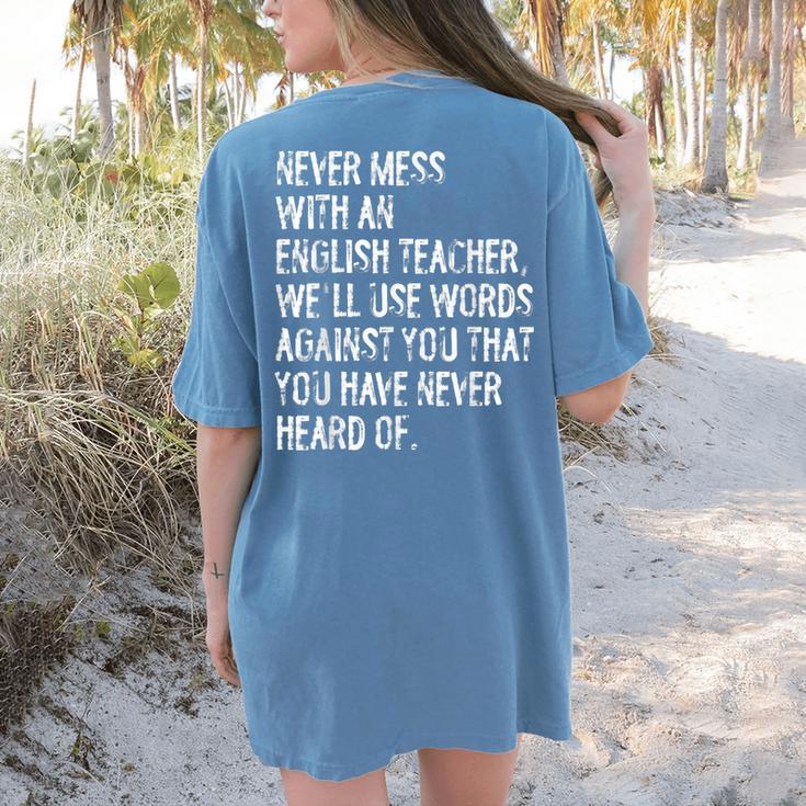 Never Mess With An English Teacher Back To School Women's Comfort Colors T-Shirt Back Print