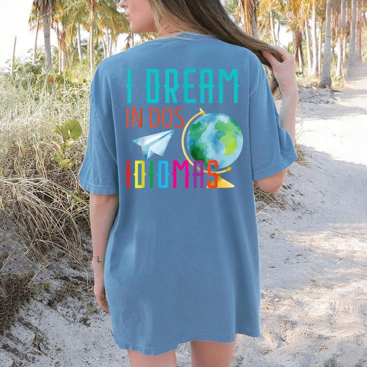Multilingual Teacher In Dos Idiomas Linguist Language Women's Comfort Colors T-Shirt Back Print
