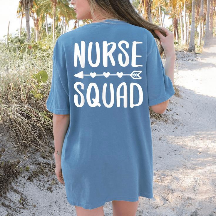 Nurse Squad Shirt Teacher Student Nursing Team For Men Women Girls Kids Women's Comfort Colors T-Shirt Back Print