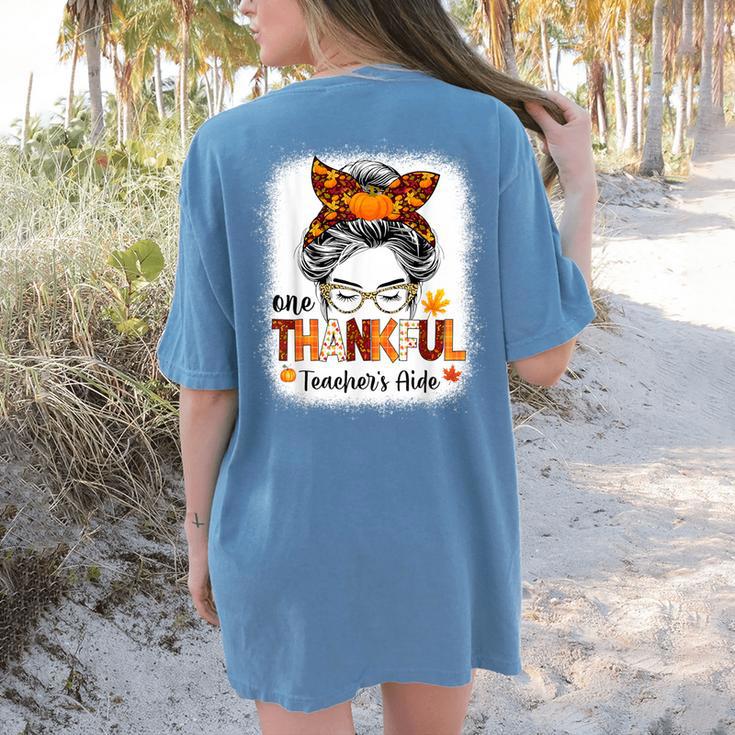 One Thankful Teacher's Aide Messy Bun Thanksgiving Fall Women's Comfort Colors T-Shirt Back Print