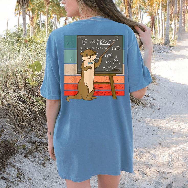 Otter Professor Teacher Teaching Maths Mathematics Women's Comfort Colors T-Shirt Back Print