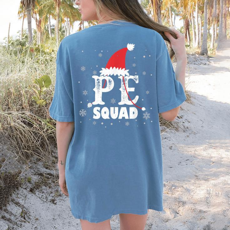 PE Squad Christmas PE Teacher Matching Xmas Women's Comfort Colors T-Shirt Back Print