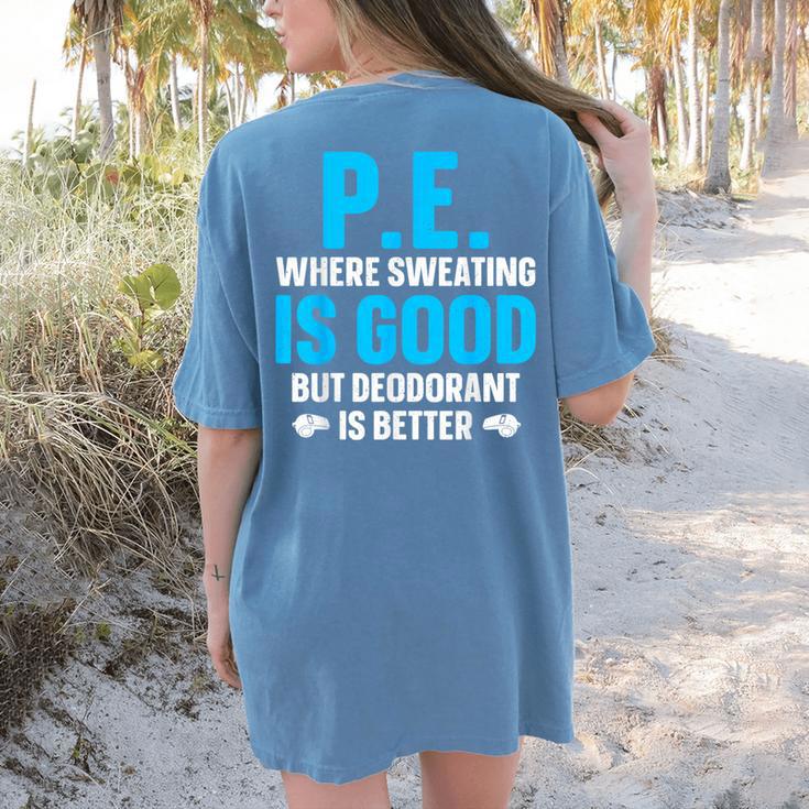 PE Teacher Art For Men Women Gym Teacher Appreciation Women's Comfort Colors T-Shirt Back Print