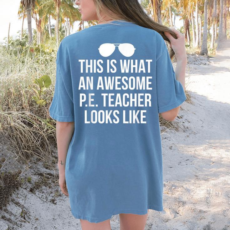 PE Teacher Sunglasses What Awesome Looks Like Women's Comfort Colors T-Shirt Back Print