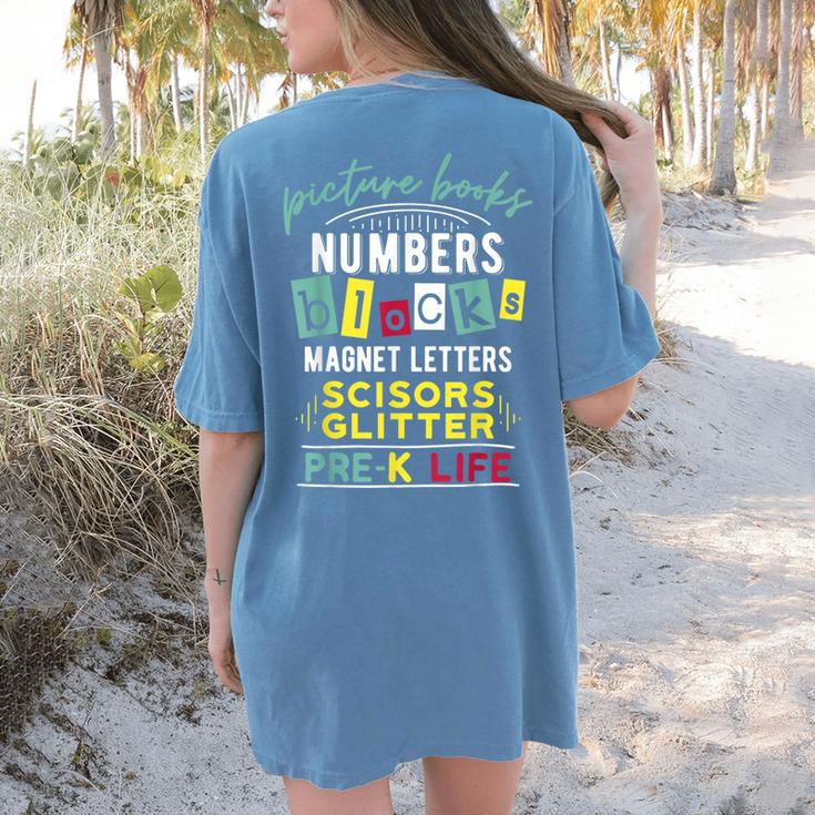 Pre-K Life Preschool Teacher Tees Men Women T-Shirt Women's Comfort Colors T-Shirt Back Print