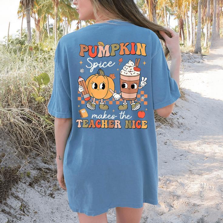 Pumpkin Spice Makes Teacher Nice Retro Fall Spooky Season Women's Comfort Colors T-Shirt Back Print