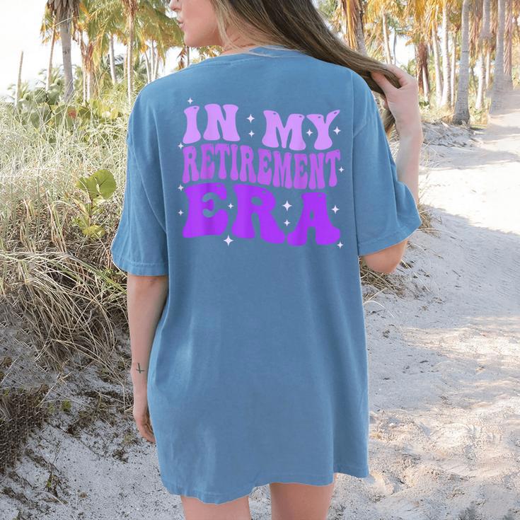 In My Retirement Era Groovy Retired Teacher 2025 Women Women's Comfort Colors T-Shirt Back Print