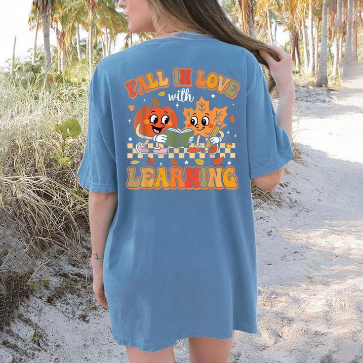 Retro Fall In Love With Learning Autumn Pumpkin Teachers Women's Comfort Colors T-Shirt Back Print