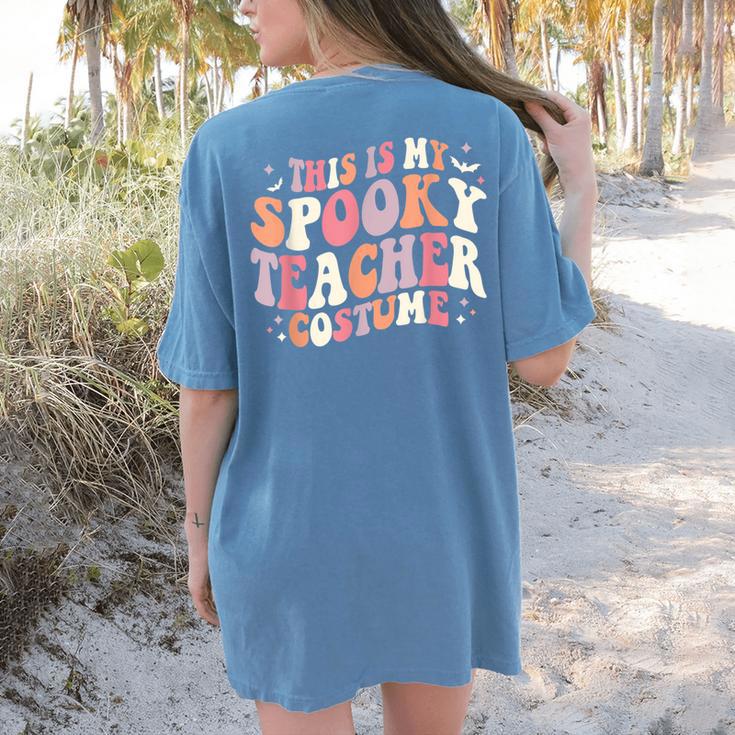 Retro Halloween This Is My Spooky School Teacher Costume Women's Comfort Colors T-Shirt Back Print