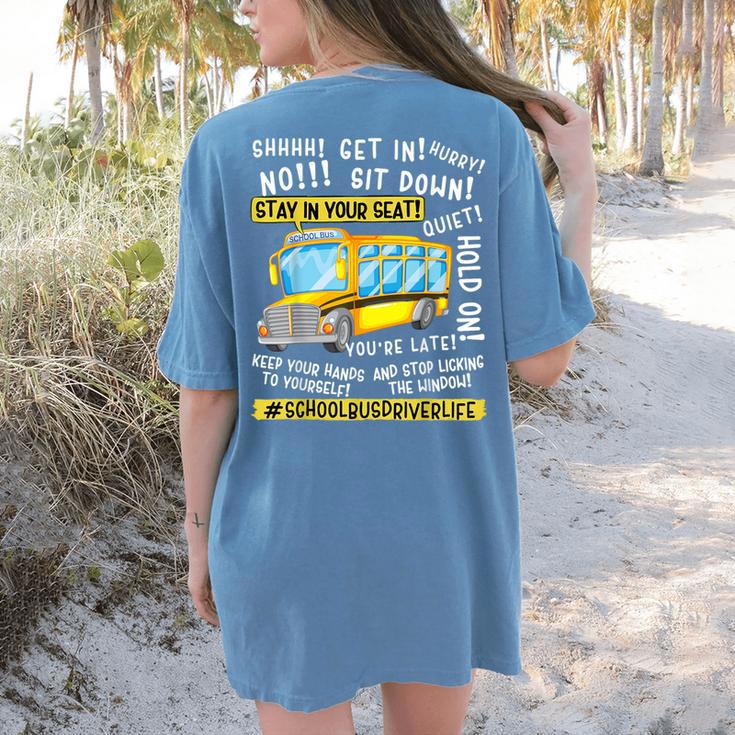 School Bus Driver Life Last Day Of School Teacher Kids Women's Comfort Colors T-Shirt Back Print
