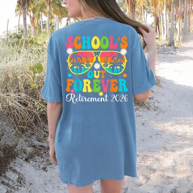 School's Out Forever Retirement 2026 Retro Retired Teacher Women's Comfort Colors T-Shirt Back Print