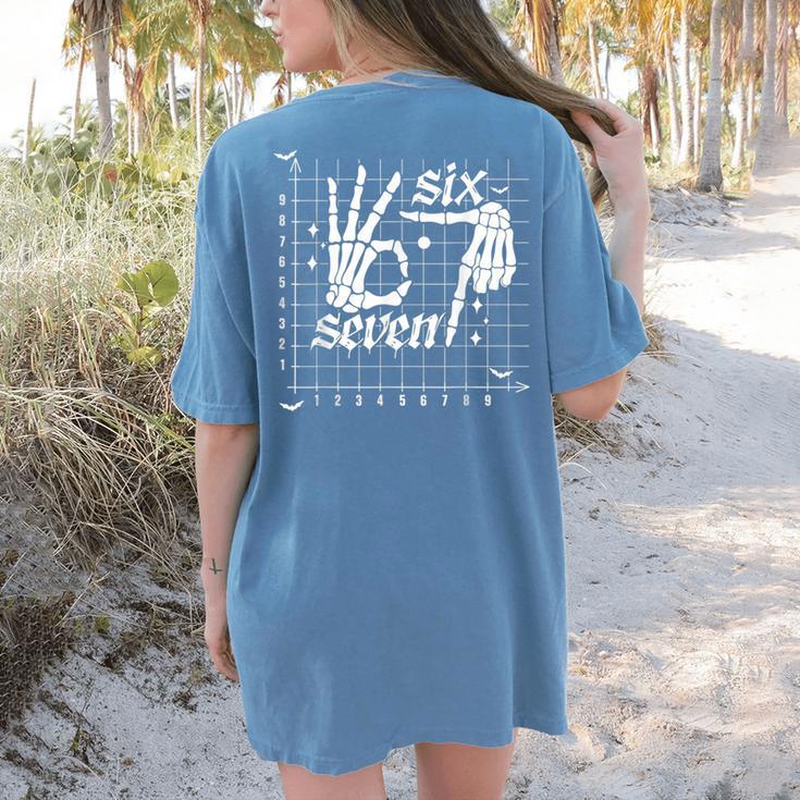Six Seven Coordinate 67 Skeleton Math Teacher 67 Women's Comfort Colors T-Shirt Back Print