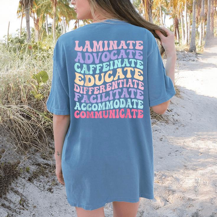 Sped Caffeinate Advocate Laminate Educate Teacher Women's Comfort Colors T-Shirt Back Print