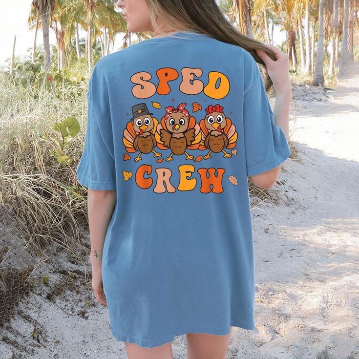 Sped Teacher Crew Thanksgiving Special Education Teacher Women's Comfort Colors T-Shirt Back Print