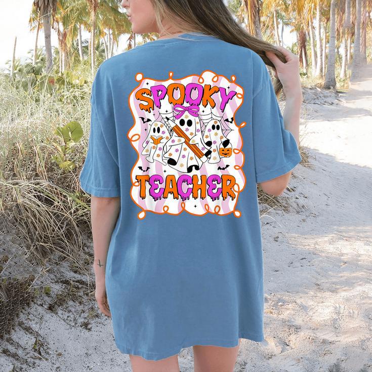 Spooky Teacher Ghost Pencil Teacher Halloween Teacher Women's Comfort Colors T-Shirt Back Print
