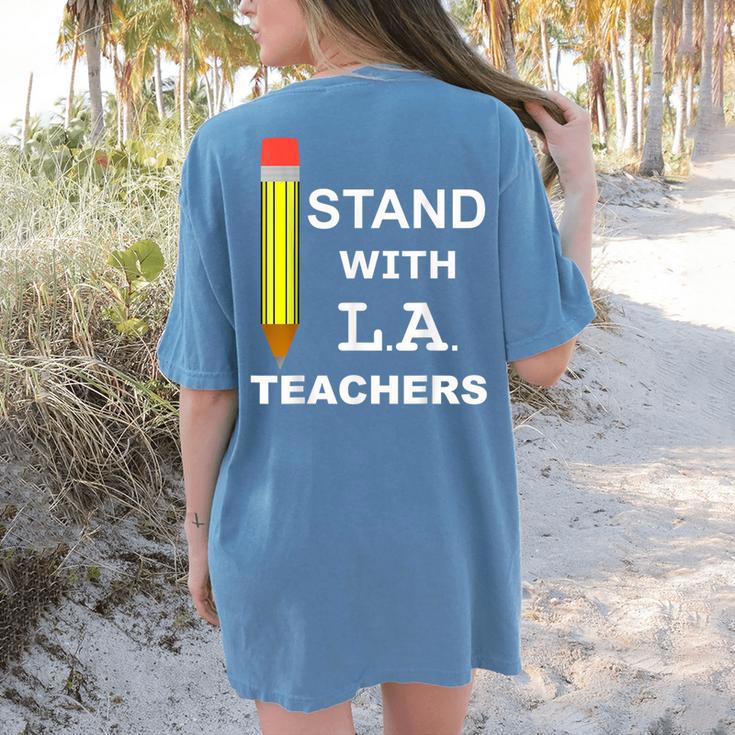 Stand With LA Teachers Tshirt United Los Angeles T Shirt Men Women Kids Women's Comfort Colors T-Shirt Back Print