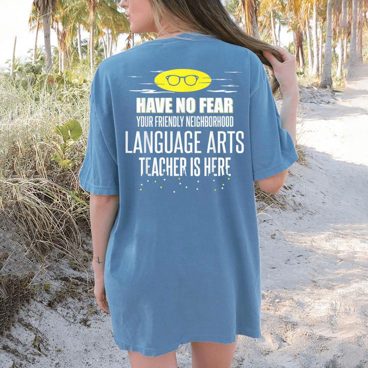 Super Language Arts Teacher Have No Fear T-Shirt Women's Comfort Colors T-Shirt Back Print