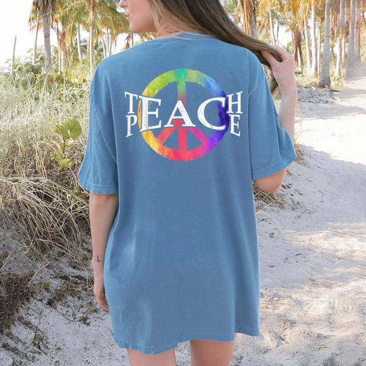 Teach Peace For Teachers And Educators Counselor Women's Comfort Colors T-Shirt Back Print