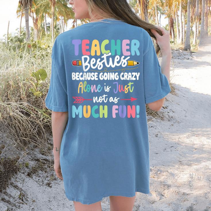 Teacher Besties Matching Teacher Besties Women's Comfort Colors T-Shirt Back Print