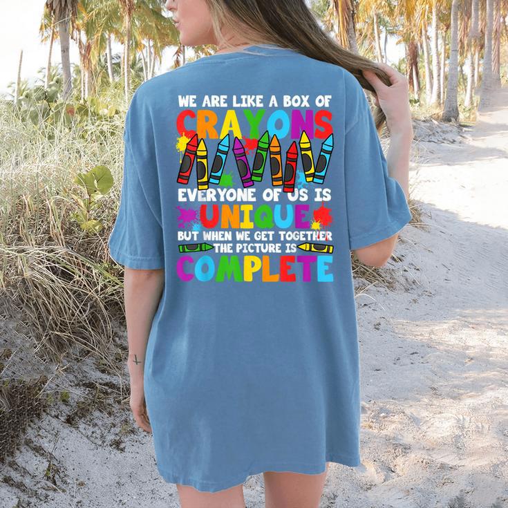 Teacher We Are Like A Box Of Crayons Back To School Women's Comfort Colors T-Shirt Back Print