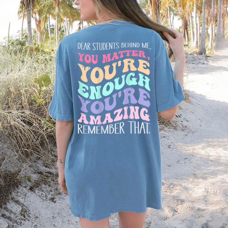 Teacher Dear Students Behind Me 1st Day Of School On Back Women's Comfort Colors T-Shirt Back Print