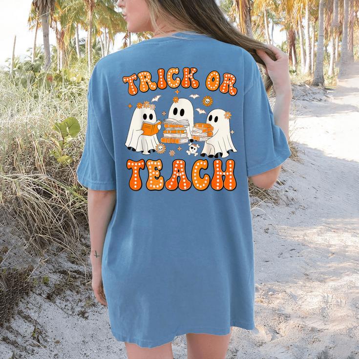 Teacher Halloween Trick Or Teach Retro Groovy Floral Ghost Women's Comfort Colors T-Shirt Back Print