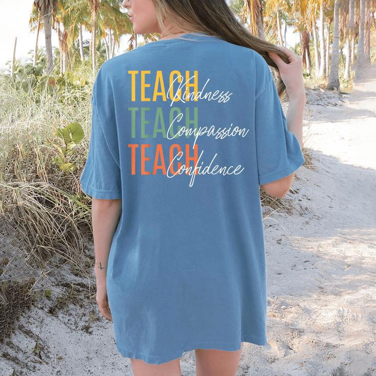 Teacher Kindness Compassion Confidence Teaching Women's Comfort Colors T-Shirt Back Print