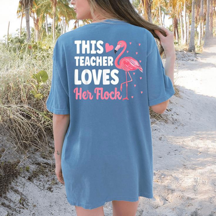 This Teacher Loves Her Flock Teaching Flamingo Girl Women's Comfort Colors T-Shirt Back Print