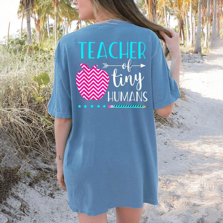 Teacher Of Tiny Humans Preschool Pre K Kindergarten Teacher Women's Comfort Colors T-Shirt Back Print