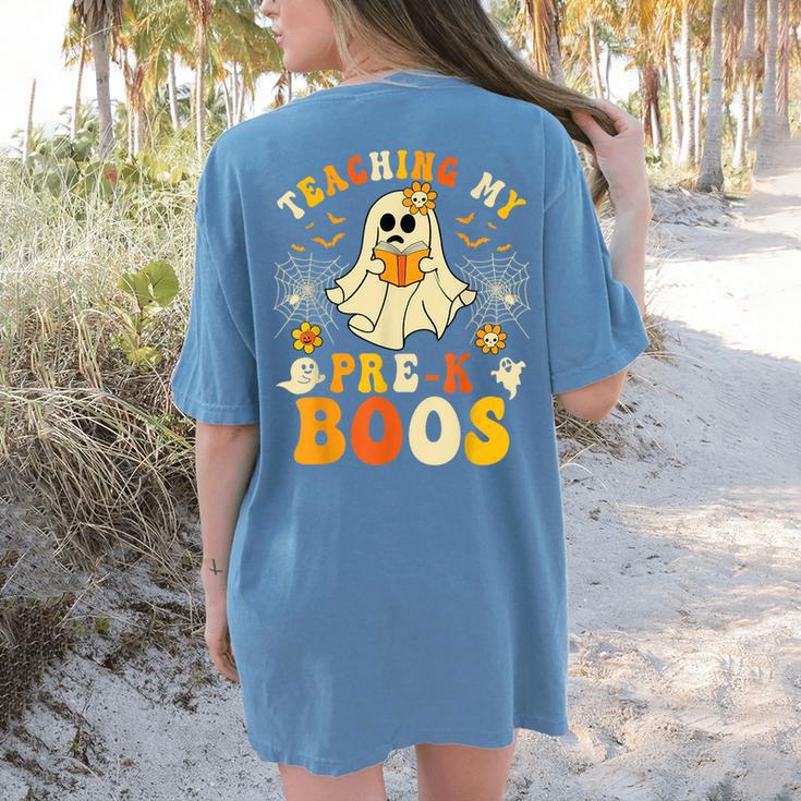 Teaching My Pre-K Boos Crew Teachers Halloween Ghost Women's Comfort Colors T-Shirt Back Print