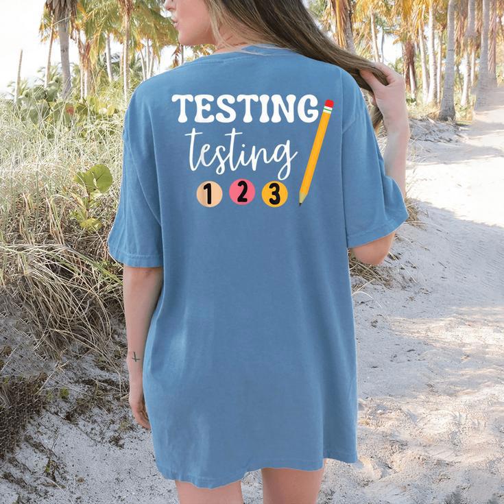 Testing Testing 123 Cute Math Teacher Student Test Day Men Women Girls Kids Women's Comfort Colors T-Shirt Back Print