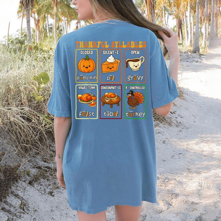 Thankful Syllables Thanksgiving Phonics Reading Teacher Fall Women's Comfort Colors T-Shirt Back Print