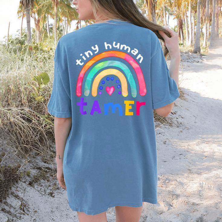 Tiny Human Tamer Watercolor Rainbow Daycare Teacher Women's Comfort Colors T-Shirt Back Print