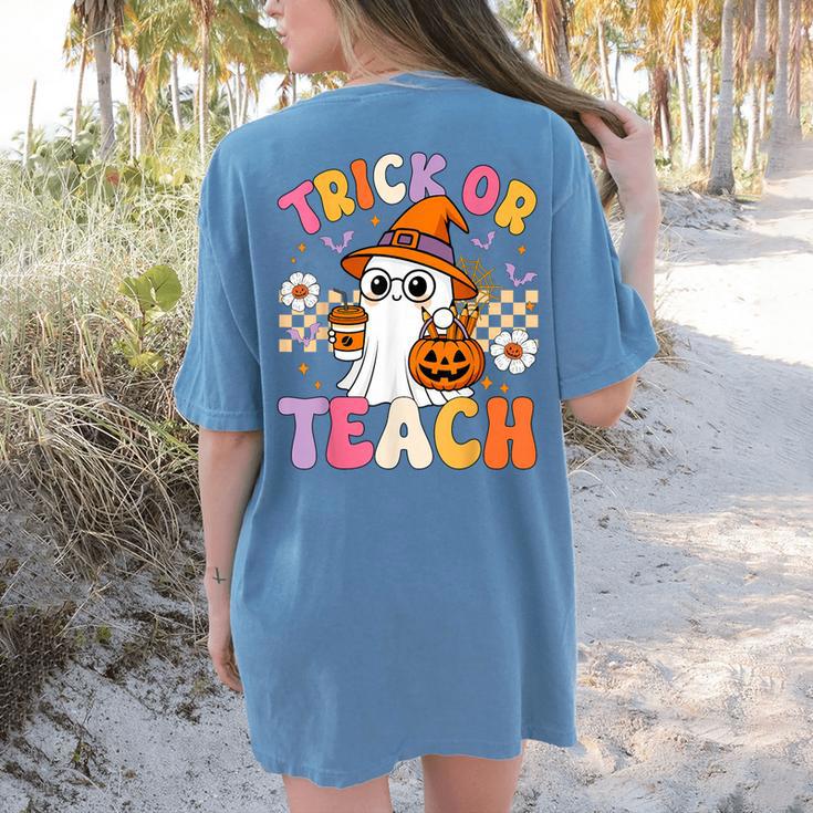 Trick Or Teach Cute Ghost Coffee Pumpkins Halloween Teacher Women's Comfort Colors T-Shirt Back Print