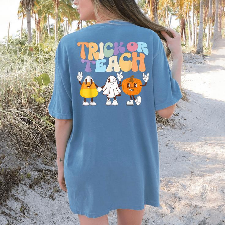 Trick Or Teach Cute Halloween Teacher Women's Comfort Colors T-Shirt Back Print