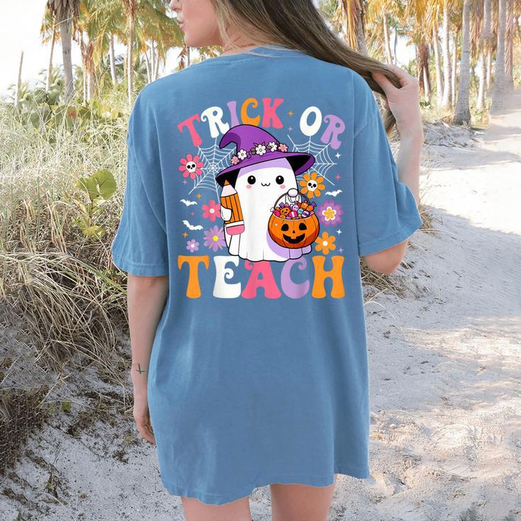 Trick Or Teach Groovy Teacher Ghost Halloween Teacher Women's Comfort Colors T-Shirt Back Print