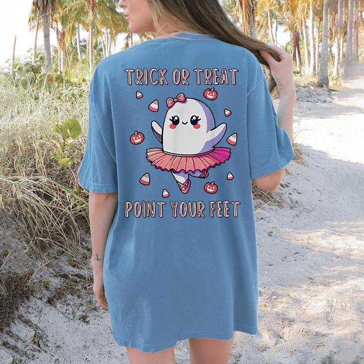 Trick Or Treat Point Your Feet Halloween Ghost Dance Teacher Women's Comfort Colors T-Shirt Back Print