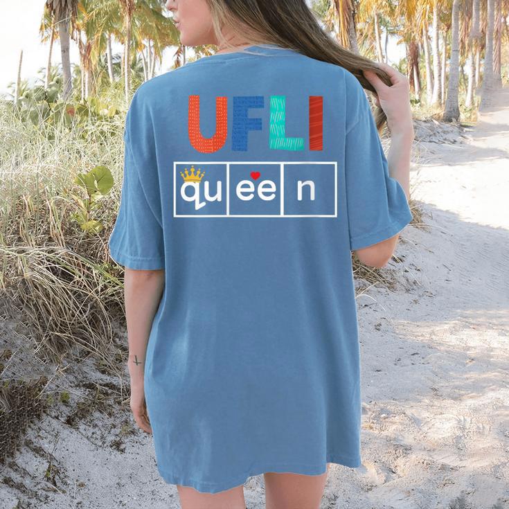 UFLI Queen Science Of Reading Literacy Teacher Appreciation Women's Comfort Colors T-Shirt Back Print