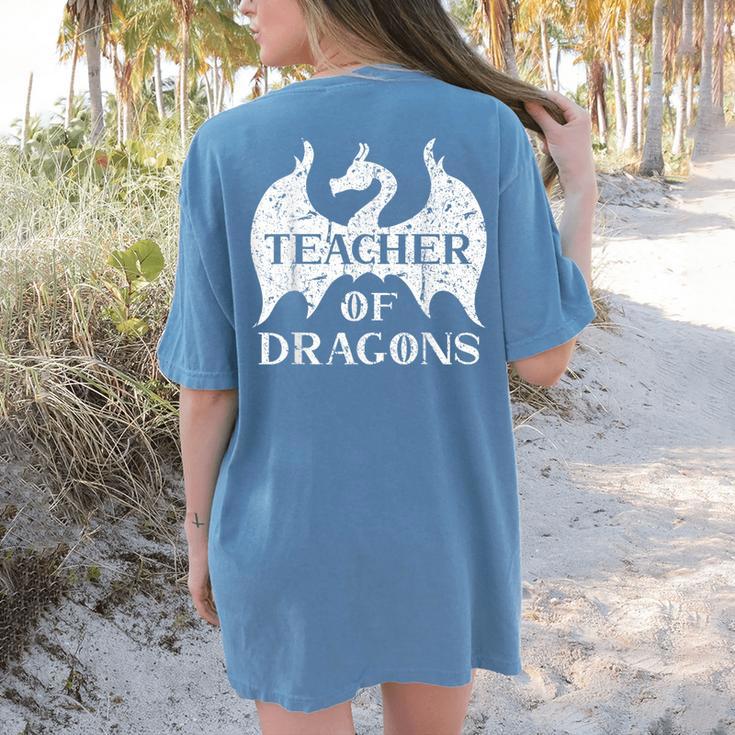 Vintage Teacher Of Dragons Quotes Teacher Student Women's Comfort Colors T-Shirt Back Print