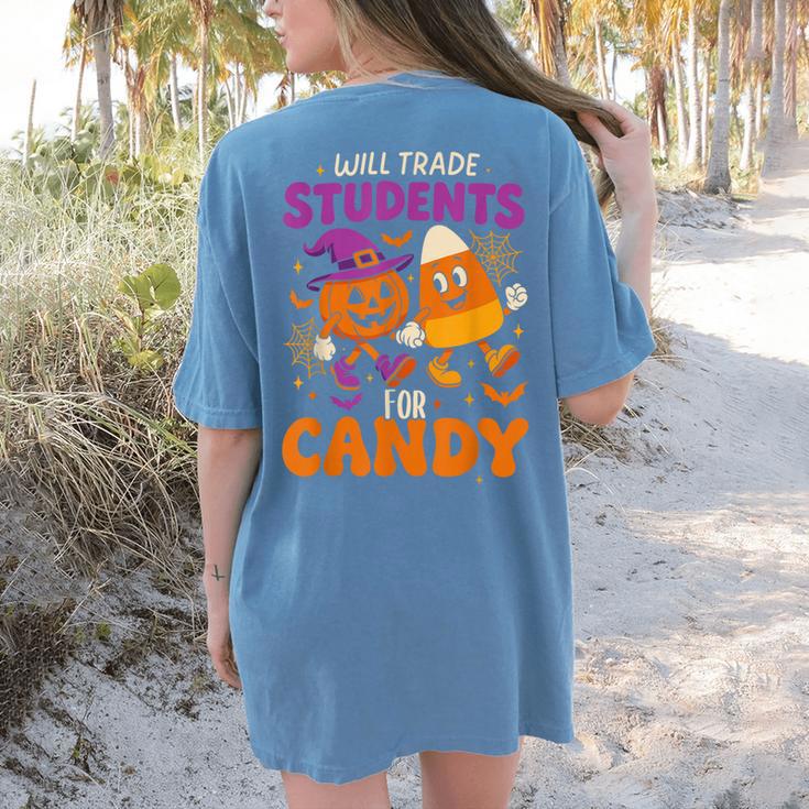 Will Trade Students For Candy Shirt Fun Candy Corn Teacher Women's Comfort Colors T-Shirt Back Print
