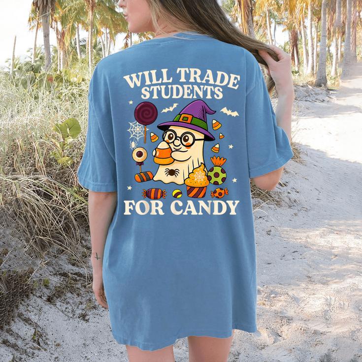 Will Trade Students For Candy Teacher Ghost Halloween Women's Comfort Colors T-Shirt Back Print