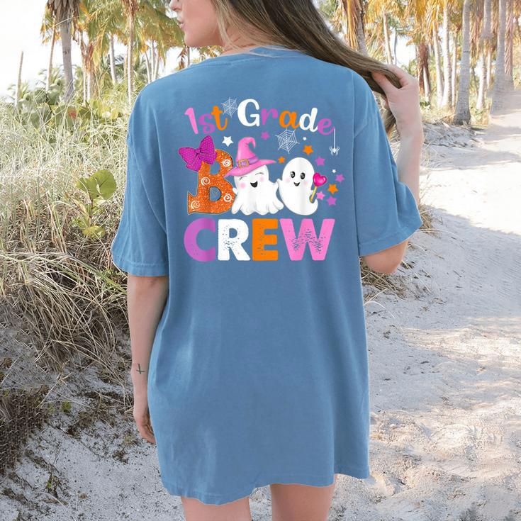 1st Grade Boo Crew First Grade Halloween Costume Teacher Kid Women's Comfort Colors T-Shirt Back Print 1st Grade Boo Crew First Grade Halloween Costume Teacher Kid Women's Comfort Colors T-Shirt Back Print