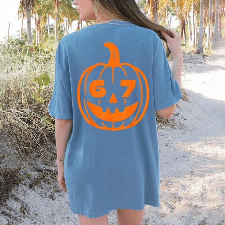 67 Six Seven Halloween Costume For Students Teachers Women's Comfort Colors T-Shirt Back Print 67 Six Seven Halloween Costume For Students Teachers Women's Comfort Colors T-Shirt Back Print