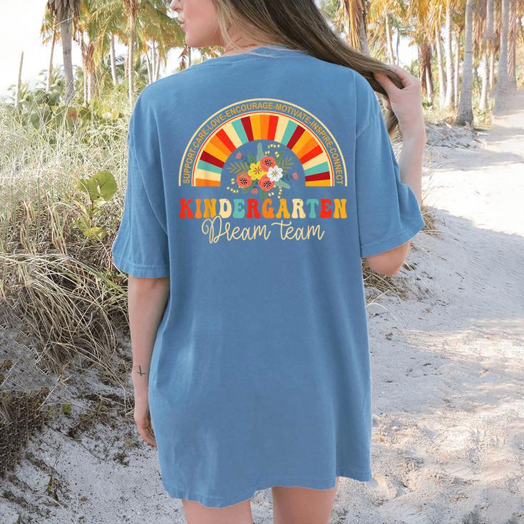 Back To School Kindergarten Dream Team Teacher Love Floral Women's Comfort Colors T-Shirt Back Print Back To School Kindergarten Dream Team Teacher Love Floral Women's Comfort Colors T-Shirt Back Print