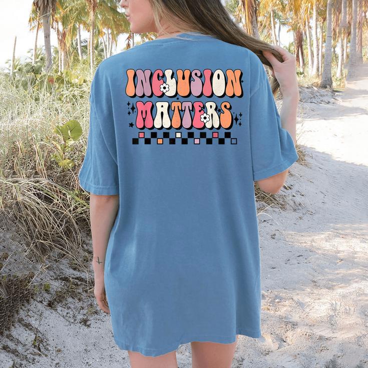 Boho Inclusion Matters Special Education SPED Teacher Women Women's Comfort Colors T-Shirt Back Print Boho Inclusion Matters Special Education SPED Teacher Women Women's Comfort Colors T-Shirt Back Print