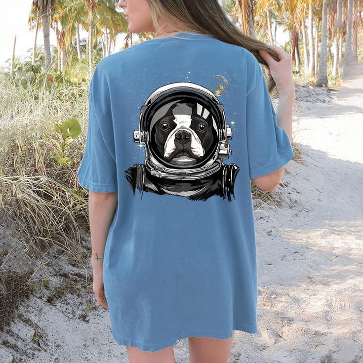 Boston Terrier Astronaut Shirt Spaceman Dog Space Lover Women's Comfort Colors T-Shirt Back Print