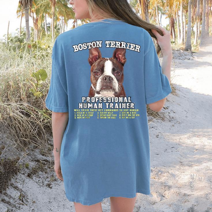 Boston Terrier Brindle Dog Professional Human Trainer Women's Comfort Colors T-Shirt Back Print
